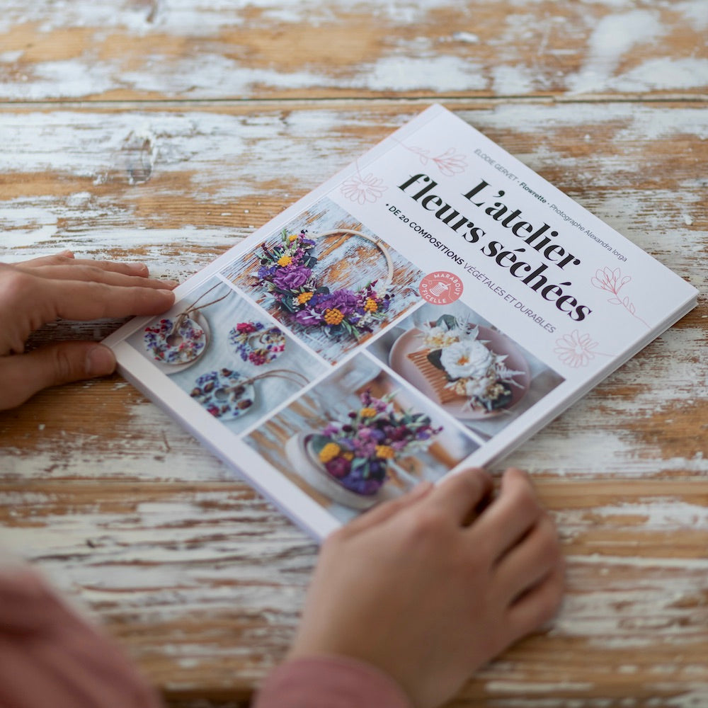 Flowrette Loisirs créatifs L'Atelier des fleurs séchées livre